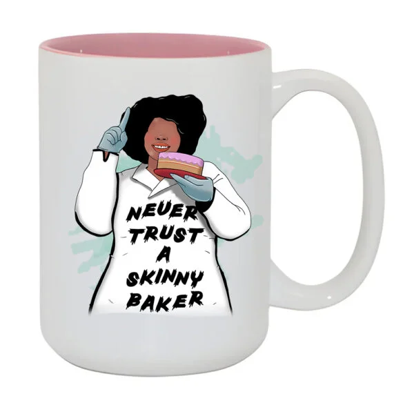 Shop 525 Never Trust a Skinny Baker Mug