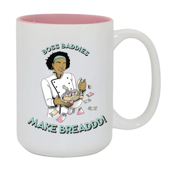Boss Baddies Make Breaddd Mug