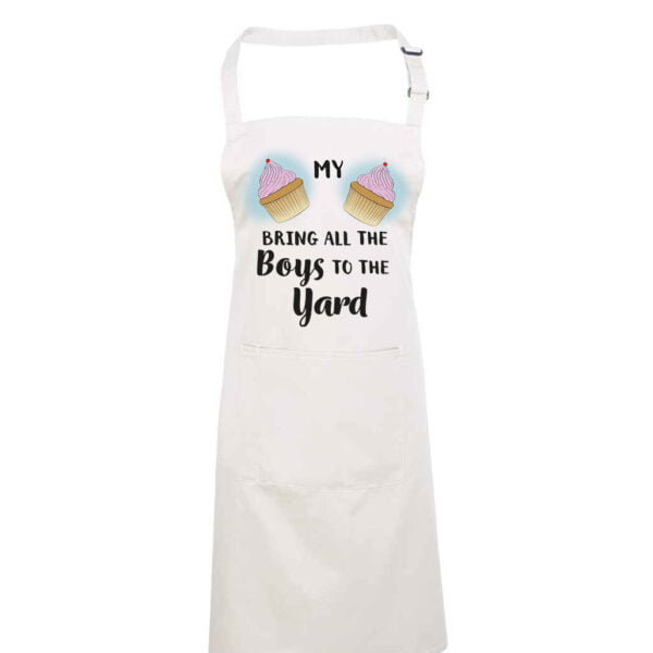 Bring All The Boys To The Yard Apron