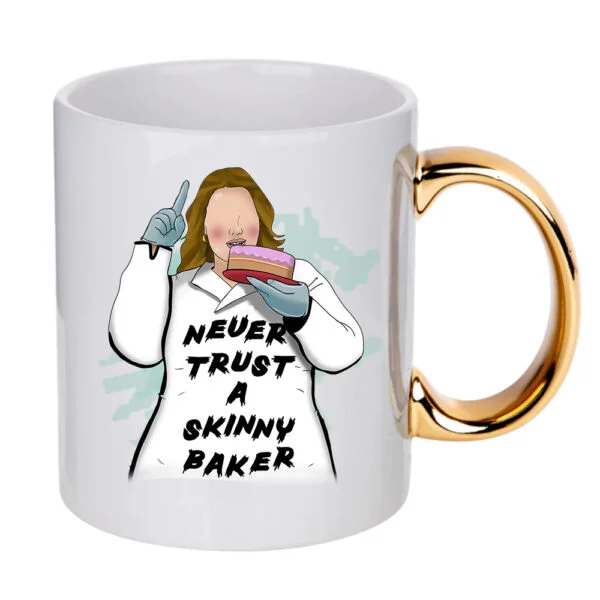 Shop 520 Never Trust a Skinny Baker Mug